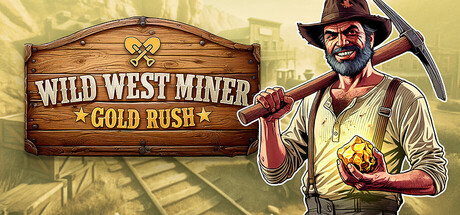 Wild West Miner - Gold Rush Banner
