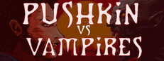 Pushkin vs Vampires