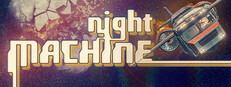 Night Machine Playtest