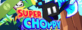 Super Choppy Demo
