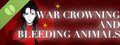 WAR CROWNING AND BLEEDING ANIMALS
