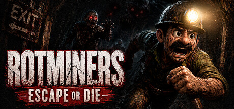 Rotminers: Escape or Die