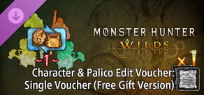 Monster Hunter Wilds - Character & Palico Edit Voucher: Single Voucher (Free Gift Version)