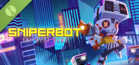 Sniperbot: The Hype Game Demo
