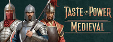 Taste of Power: Medieval