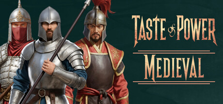 Taste of Power: Medieval