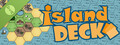 Island Dek Demo
