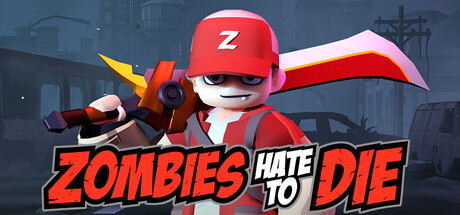 Zombies Hate to Die