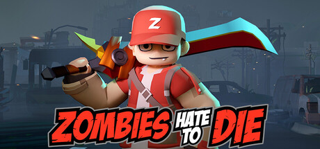 Zombies Hate to Die