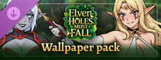 Elven Holes Must Fall - Wallpaper Pack Small Capsule Image