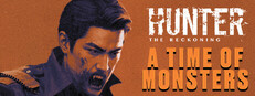 Hunter: The Reckoning — A Time of Monsters game capsule image