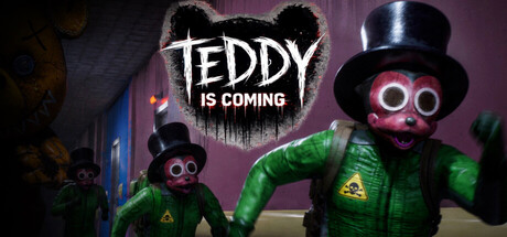TEDDY IS COMING - similar game to FIRE AND ASHES by AbnormalDream