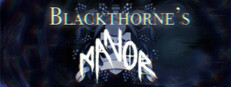 Blackthorne's Manor game capsule image