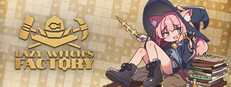 Lazy Witch's Factory
