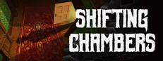 Shifting Chambers