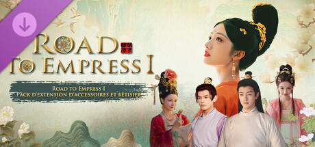 Road to Empress: Props & Bloopers Expansion Pack