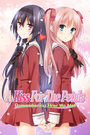 Cover art of A Kiss For The Petals - Remembering How We Met