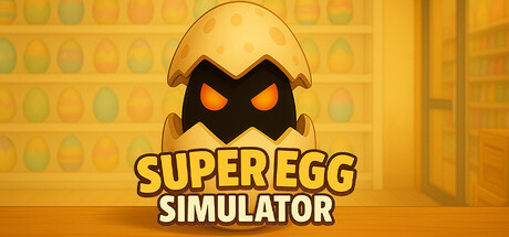 Super Egg Simulator