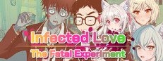 Infected Love : The Fatal Experiment 