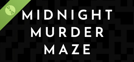 Midnight Murder Maze Demo