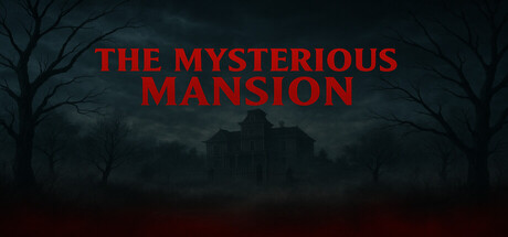The Mysterious Mansion