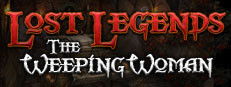 Lost Legends: The Weeping Woman Collector's Edition