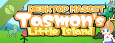 Desktop Mascot ~ Tasmon's Little Island Demo Small Capsule Image