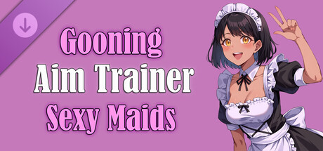 Gooning Aim Trainer - Sexy Maids Header Image
