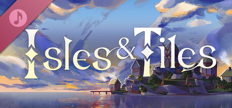 Isles & Tiles Soundtrack banner image