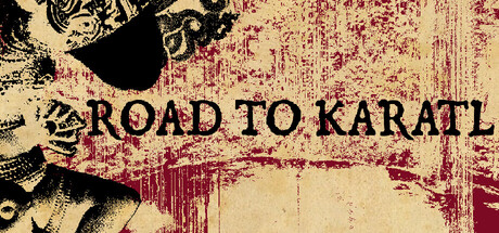 Road to Karatl game cover