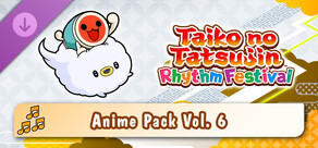 Taiko no Tatsujin: Rhythm Festival - Anime Pack Vol. 6