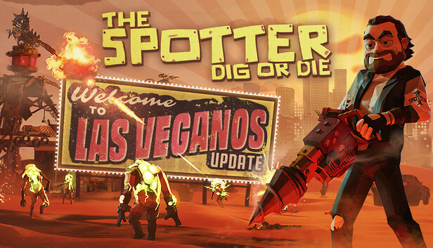 The Spotter: Dig or Die