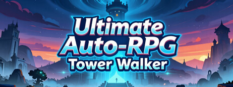 Ultimate Auto-RPG: Tower Walker cover art