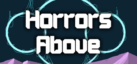 Horrors Above - similar game to Storm Grill by Rotwallington Games