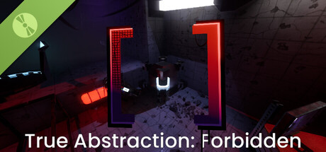 True Abstraction: Forbidden Demo