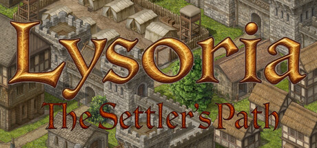 Lysoria: The Settler's Path