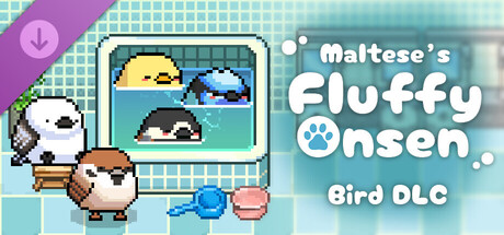 Maltese's Fluffy Onsen - Bird DLC Header Image