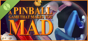 A Pinball Game That Makes You Mad Demo