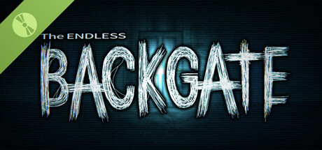 The ENDLESS BACKGATE Demo