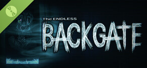 The ENDLESS BACKGATE Demo