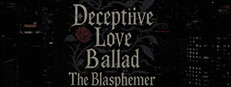 欺心恋曲/亵渎神明的少女 Deceptiive Love Ballad The Blasphemer