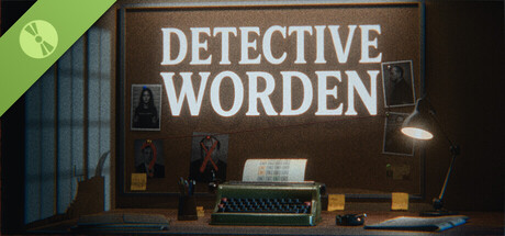 Detective Worden Demo