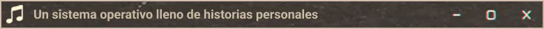 Un sistema operativo lleno de historias personales