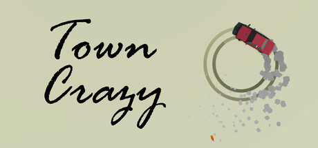 Town Crazy