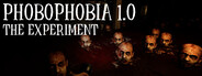 Phobophobia 1.0 – The Experiment
