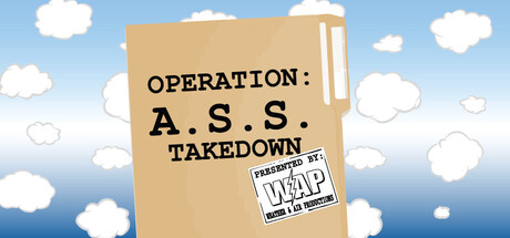 Operation: A.S.S. Takedown game header