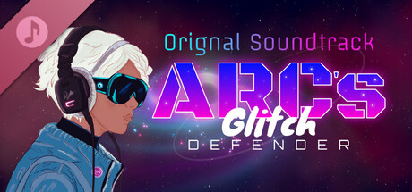 Arc’s Glitch Defender Soundtrack banner image