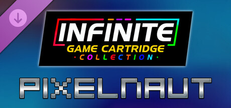 Infinite Game Cartridge Collection - PixelNaut