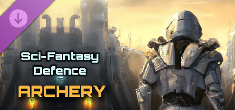 Sci-Fantasy Defence - Archery banner image
