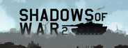 Shadows of War 2